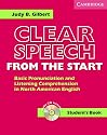 Clear Speech from the Start Student's Book with Audio CD: Basic Pronunciation and Listening Comprehension in North American English