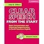 Clear Speech from the Start Student's Book with Audio CD: Basic Pronunciation and Listening Comprehension in North American English (Clear Speech)