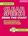 Clear Speech from the Start Student's Book with Audio CD: Basic Pronunciation and Listening Comprehension in North American English (Clear Speech): Basic ... in North American English (Clear Speech)