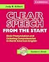 Clear Speech from the Start Student's Book with Audio CD: Basic Pronunciation and Listening Comprehension in North American English (Clear Speech)