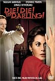 Die! Die! My Darling!