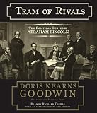 Team of Rivals: The Political Genius of Abraham Lincoln By Doris Kearns Goodwin(A)/Richard Thomas(N) [Audiobook]