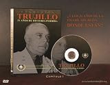 "Trujillo, 31 Años De Historia Perdida" Capítulo I