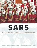 SARS: A Case Study in Emerging Infections