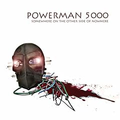 Powerman 5000 - SOMEWHERE ON THE OTHER SIDE OF NOWHERE