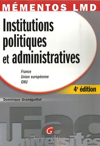 Institutions politiques et administratives : France, Union européenne, ONU