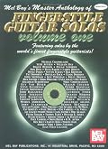 Mel Bay's Master Anthology of Fingerstyle Guitar Solos: Featuring Solos by the World's Finest Fingerstyle Guitarists! Vol. 1