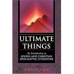 Ultimate Things: An Introduction to Jewish and Christian Apocalyptic Literature