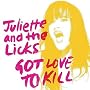 Got Love to Kill