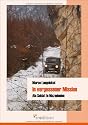 In vergessener Mission: Als Soldat in Mazedonien
