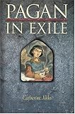 Pagan in Exile: Book Two of the Pagan Chronicles