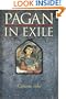Pagan in Exile: Book Two of the Pagan Chronicles