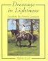 Dressage in Lightness: Speaking the Horse's Language