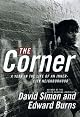 The Corner: A Year in the Life of an Inner-City Neighborhood