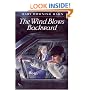 The Wind Blows Backward