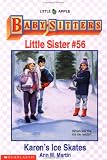 Karen's Ice Skates (Baby-Sitters Little Sister)