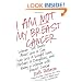 I Am Not My Breast Cancer: Women Talk Openly About Love and Sex, Hair Loss and Weight Gain, Mothers and Daughters, and Being a Woman with Breast Cancer