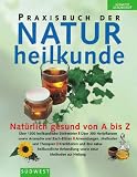 Bild zu: Praxisbuch der Naturheilkunde
