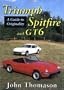 Triumph Spitfire and Gt6: A Guide to Originality