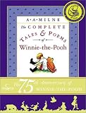 Complete Tales And Poems Of Winnie The Pooh 75th Anniversary Ed