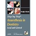 Anaesthesia in Dentistry Local and General (Step by Step)