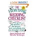 The Everything Wedding Checklist: The Gown, the Guests, the Groom, and Everything Else You Shouldn't Forget (Everything Series)