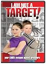 I Am Not a Target!