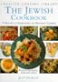 The Jewish Cookbook: 70 Recipes Celebrating an Historic Cuisine (Creative Cooking Library)