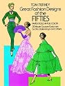 Great Fashion Designs of the Fifties Paper Dolls in Full Color: 30 Haute Couture Costumes by Dior, Balenciaga and Others