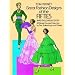 Great Fashion Designs of the Fifties Paper Dolls in Full Color: 30 Haute Couture Costumes by Dior, Balenciaga and Others