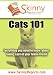 Cats 101: Everything you need to know about taking care of your feline friend (Skinny Report)