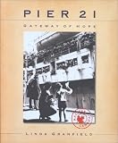 Books : Pier 21: Gateway of Hope