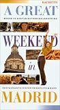 A Great Weekend in Madrid (Great Weekend Series)