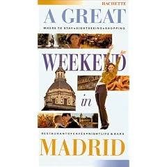 A Great Weekend in Madrid