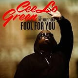 Fool For You (Feat. Melanie Fiona)