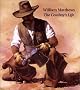 William Matthews: The Cowboy's Life