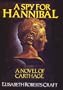 A Spy for Hannibal: A Novel of Carthage