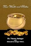 True Wealth and Riches