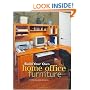 Build Your Own Home Office Furniture (Popular Woodworking)