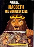 Macbeth : the murderer King