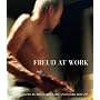 Freud at Work: Lucian Freud in Conversation with Sebastian Smee