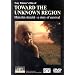 Toward the Unknown Region ; Malcolm Arnold - a story of survival. [2004] [DVD]