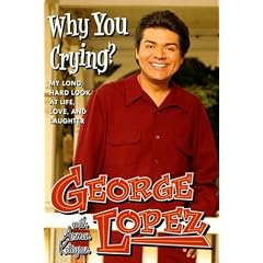 Why You Crying?: My Long, Hard Look at Life, Love, and Laughter