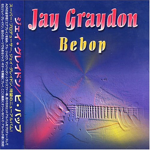 Jay Graydon - Bebop - Zortam Music