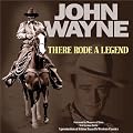 John Wayne ... There Rode a Legend: A Western Tribute book cover