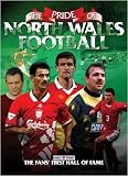 The pride of North Wales football