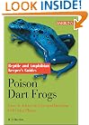 Poison Dart Frogs (Reptile and Amphibian Keeper's Guides)
