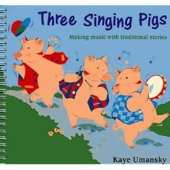 Three Singing Pigs: Making Music with Traditional Stories (A&C Black Musicals)