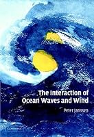 The Interaction of Ocean Waves and Wind