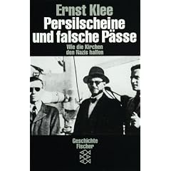 Persilscheine und falsche P�sse. Wie die Kirchen den Nazis halfen.